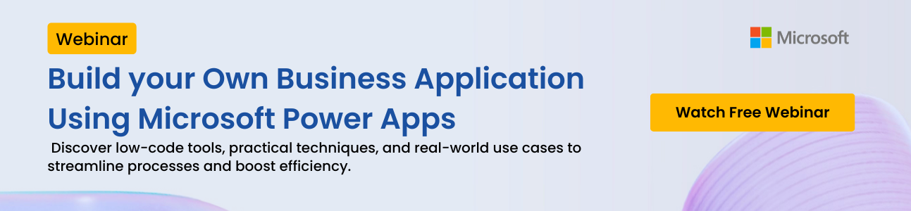 Build your Own Business Application Using Microsoft Power Apps