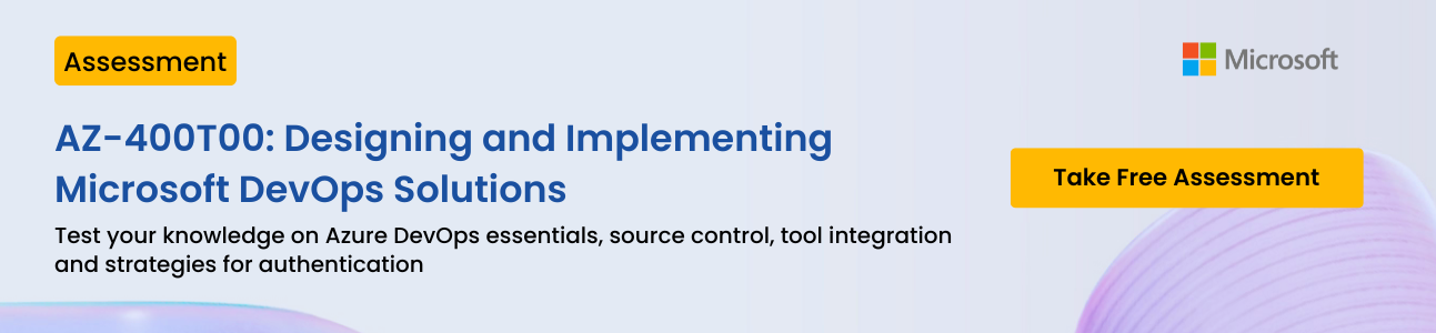Designing and Implementing Microsoft DevOps Solutions