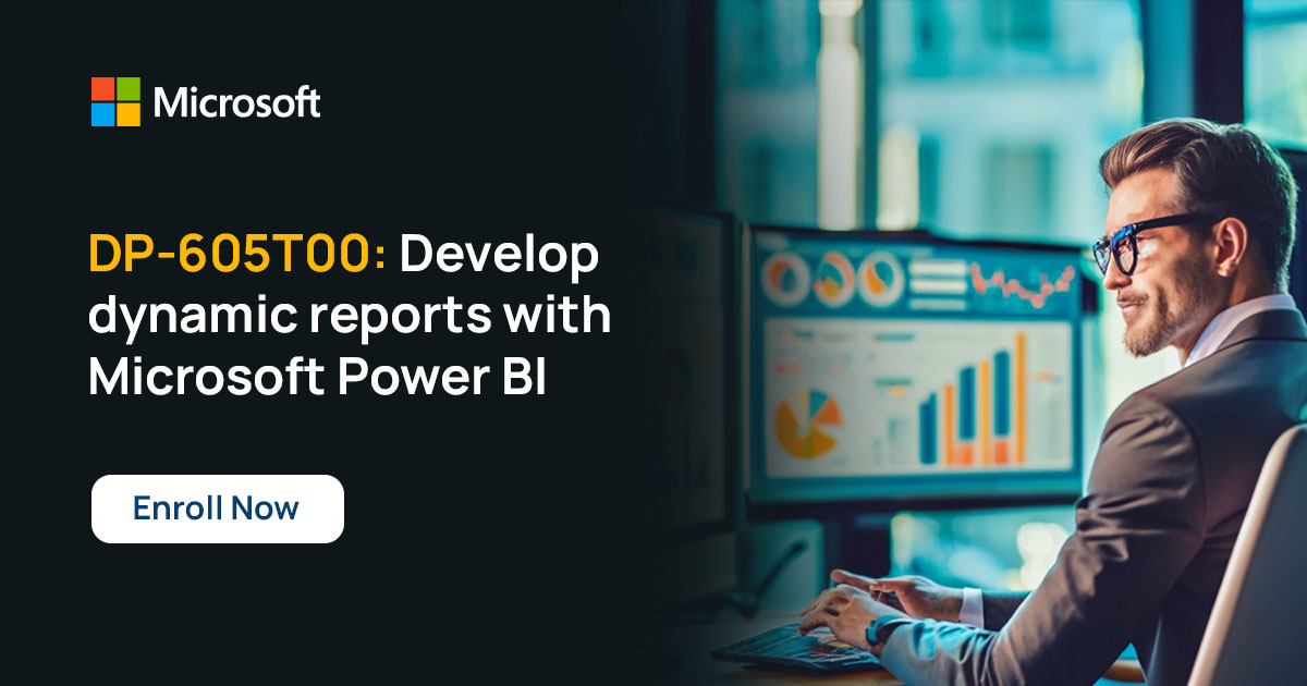 DP-605 : Développer des rapports dynamiques avec Microsoft Power BI