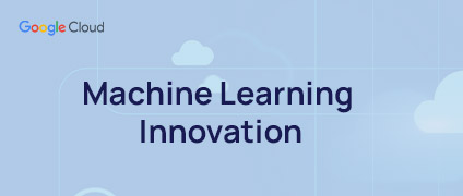 Take the Lead in Machine Learning Innovation