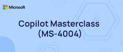 Microsoft 365 Copilot Masterclass (MS-4004)